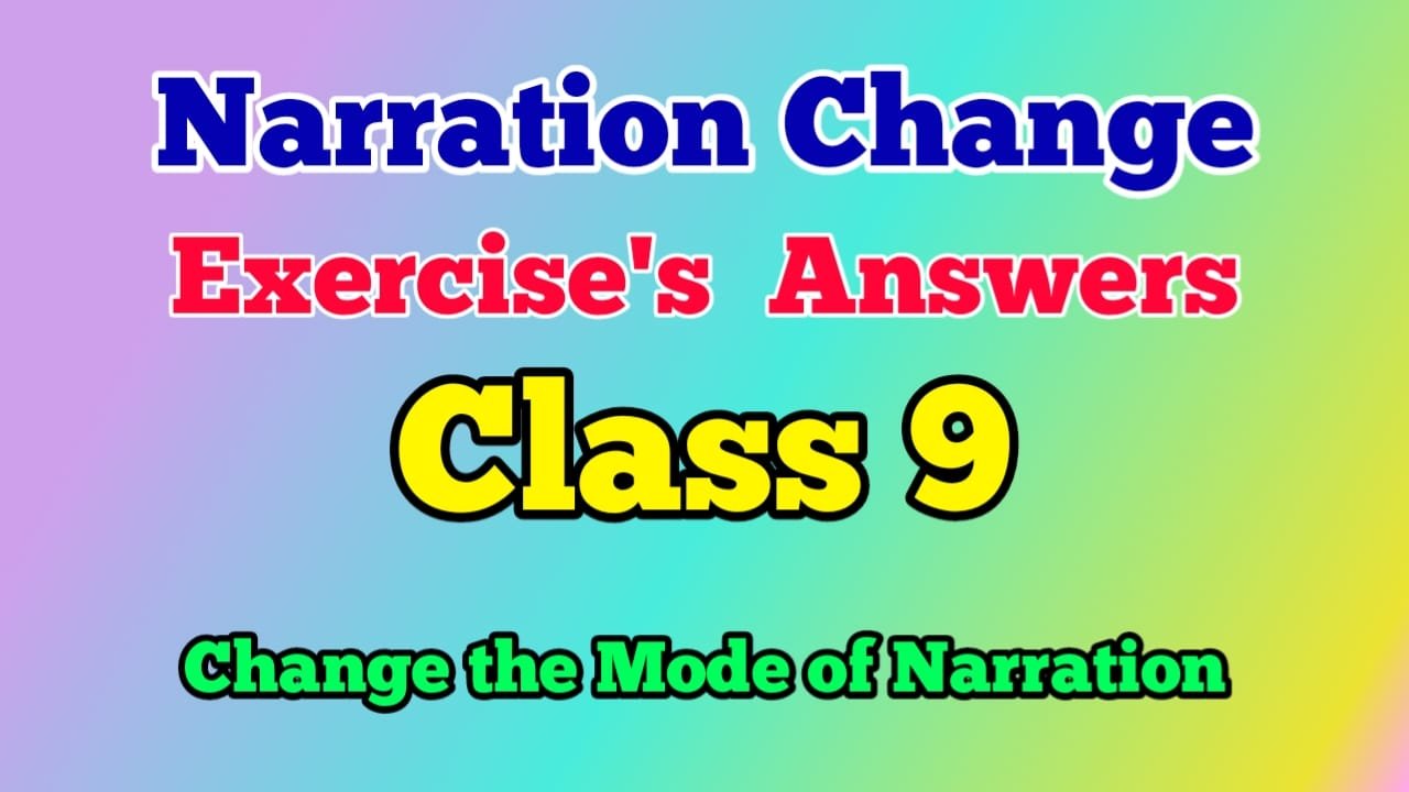 narration-change-answer-set-1-to-answer-set-10-for-class-9