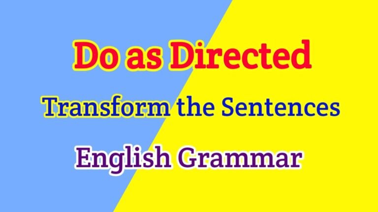 Do as Directed English Grammar Questions with Answers