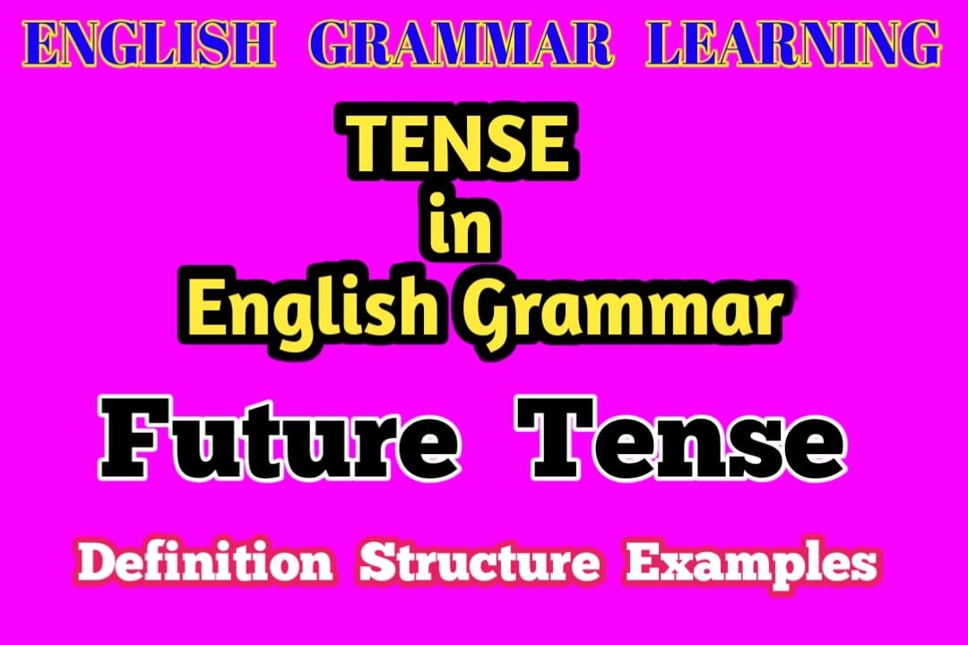 future-tense-definition-structure-types-uses-and-examples