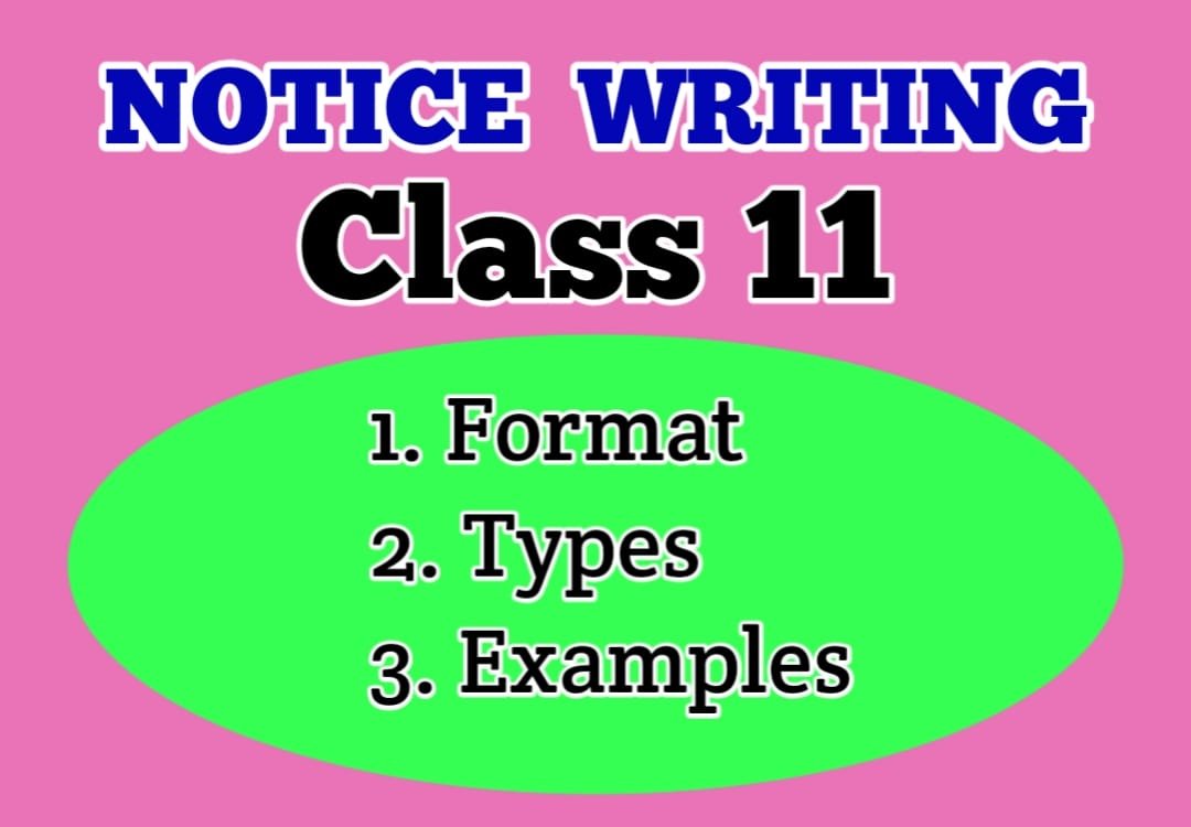 Notice Writing For Class 11 Format Types and Examples