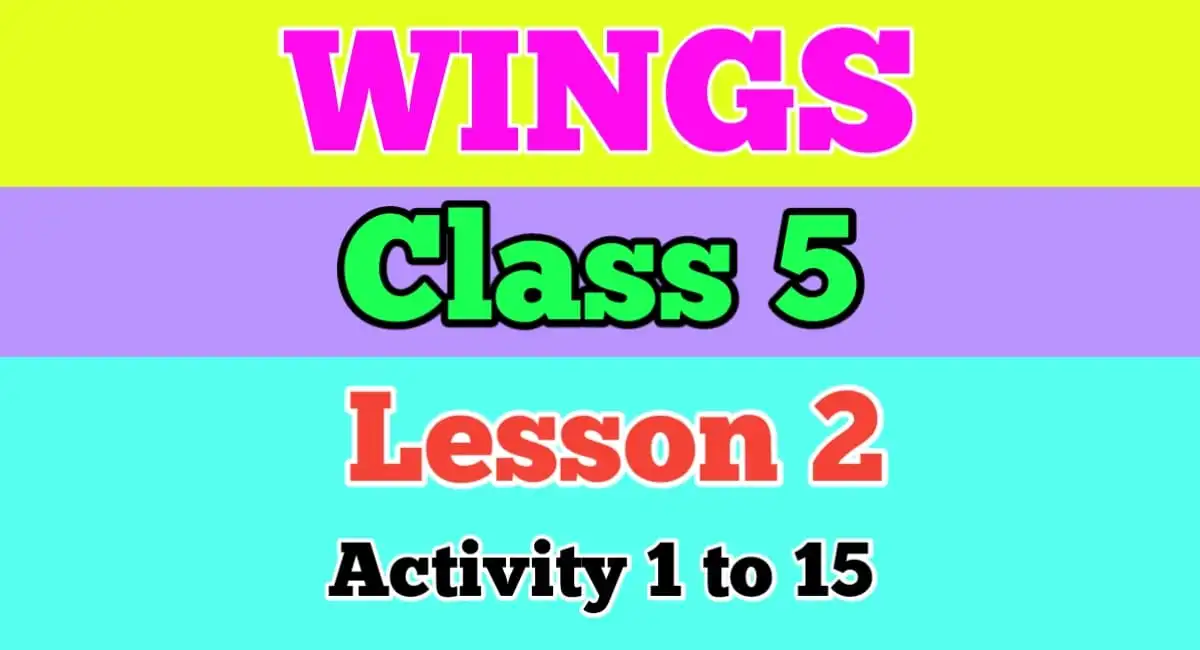 class 5 english wings revision lesson question answer