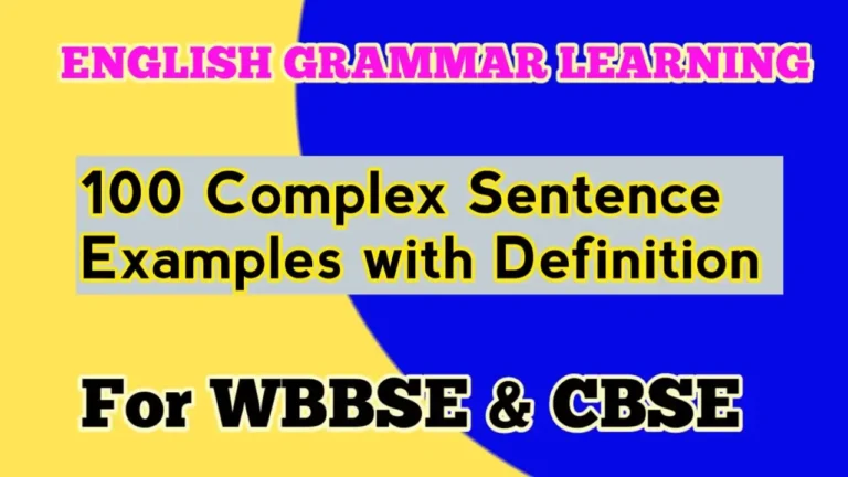 100 Complex Sentence Examples and Definitions