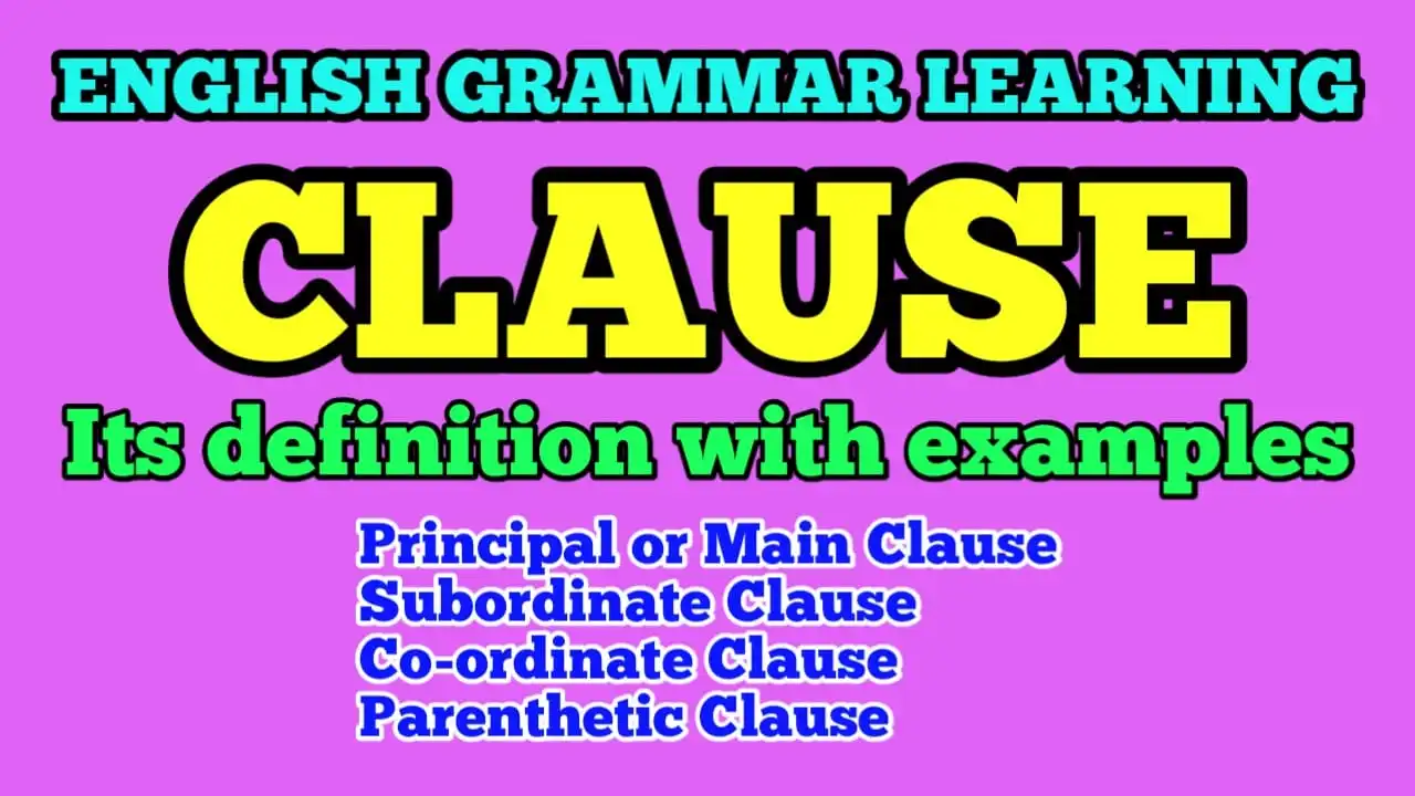 Clause Examples In English Grammar Types Meaning Exercises