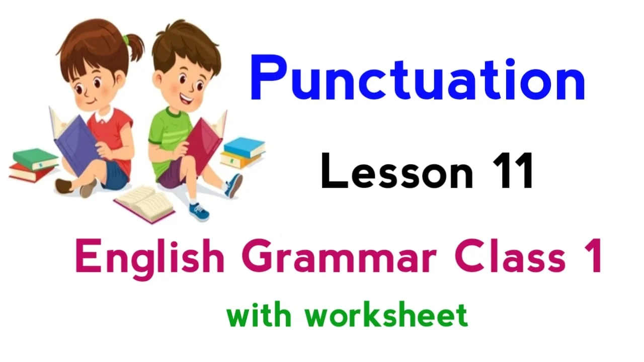 Punctuation Class 1 English Grammar Worksheet