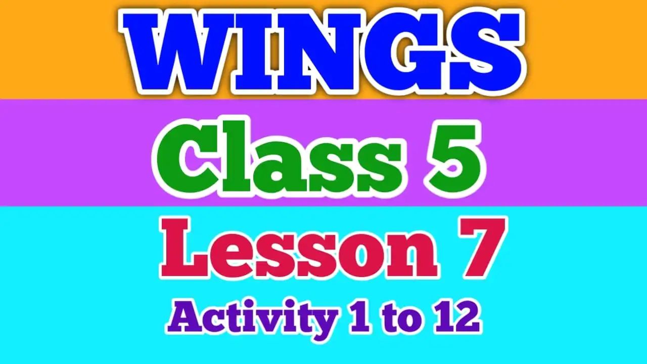 class 5 english wings lesson 4 question answer