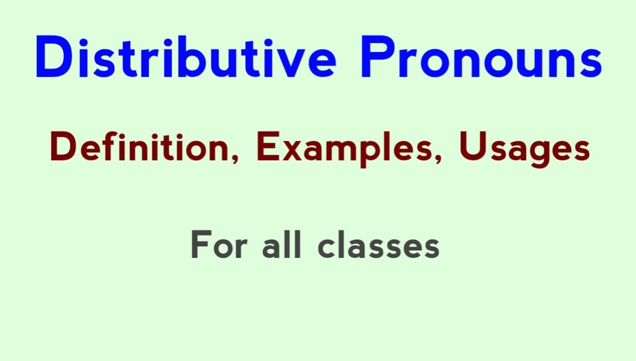 distributive-pronouns-definition-usage-examples
