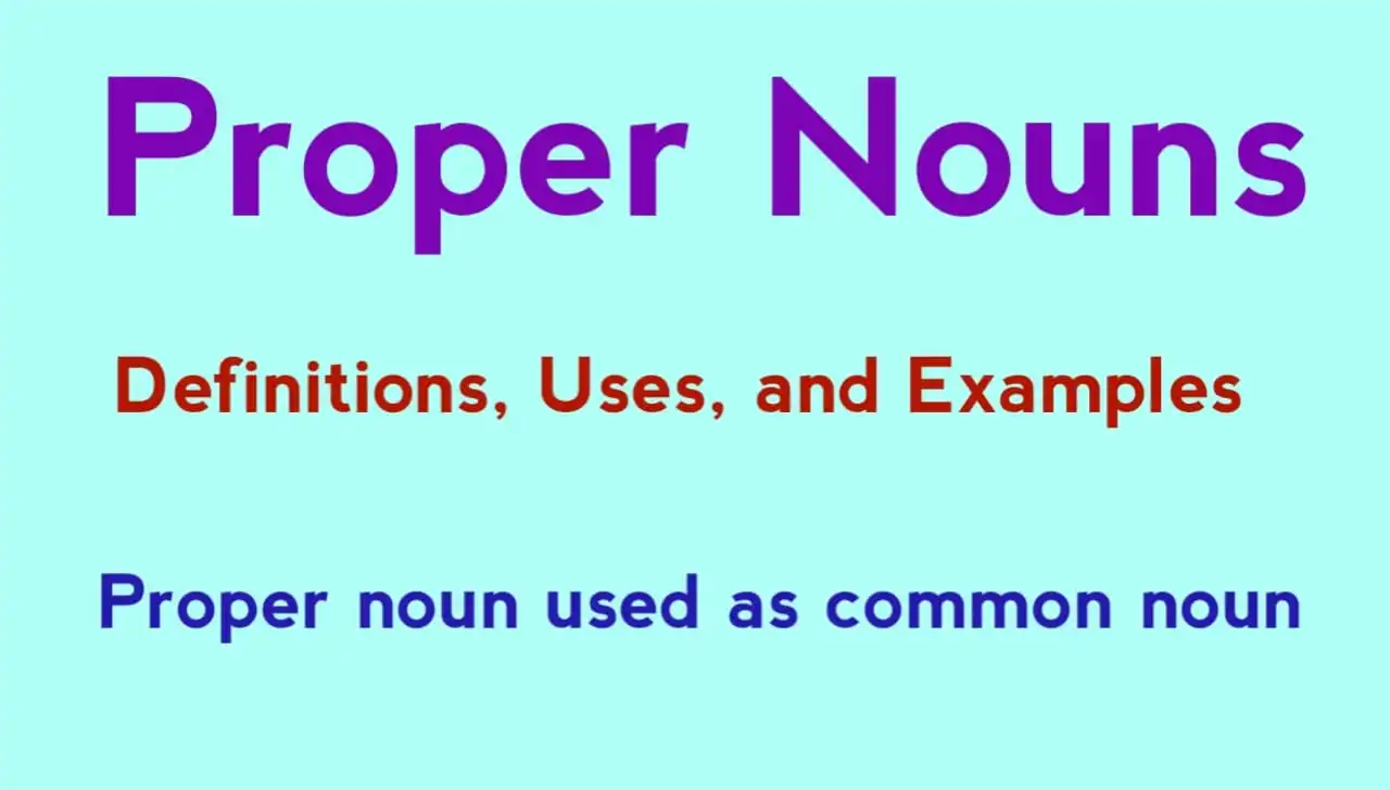 Proper Noun Definition Examples And Uses