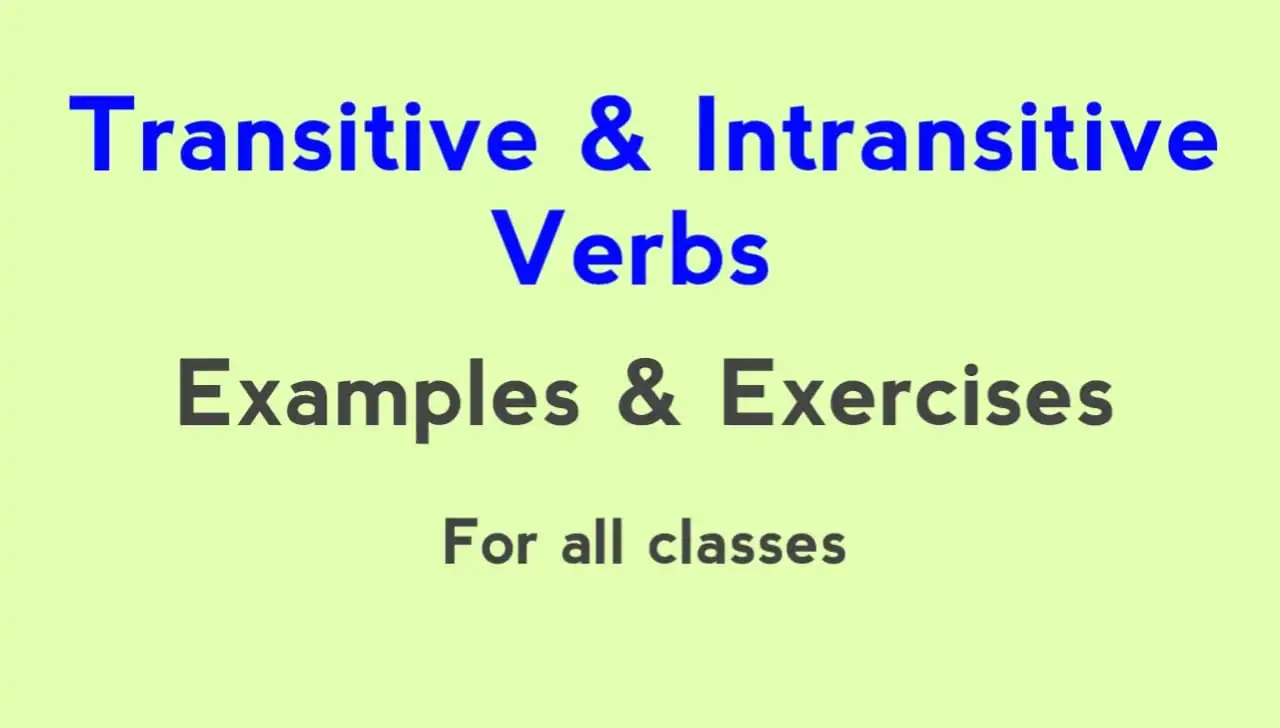 Transitive And Intransitive Verbs Examples Exercises Answers