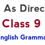 Do as Directed for Class 9 English Grammar with Answers