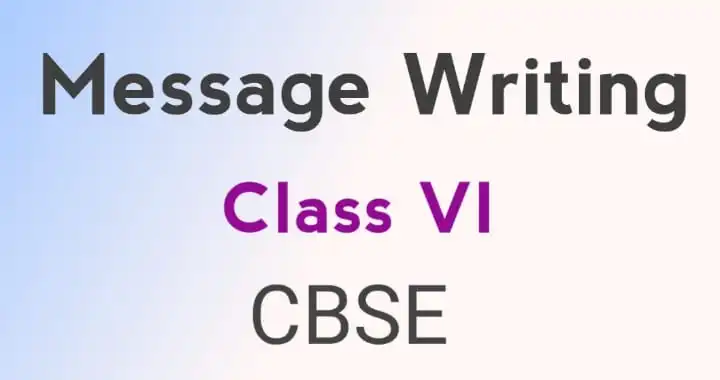 how-to-write-message-writing-for-class-6