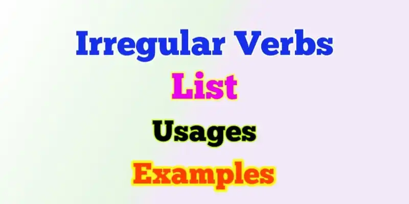 Irregular Verbs List with Examples in English