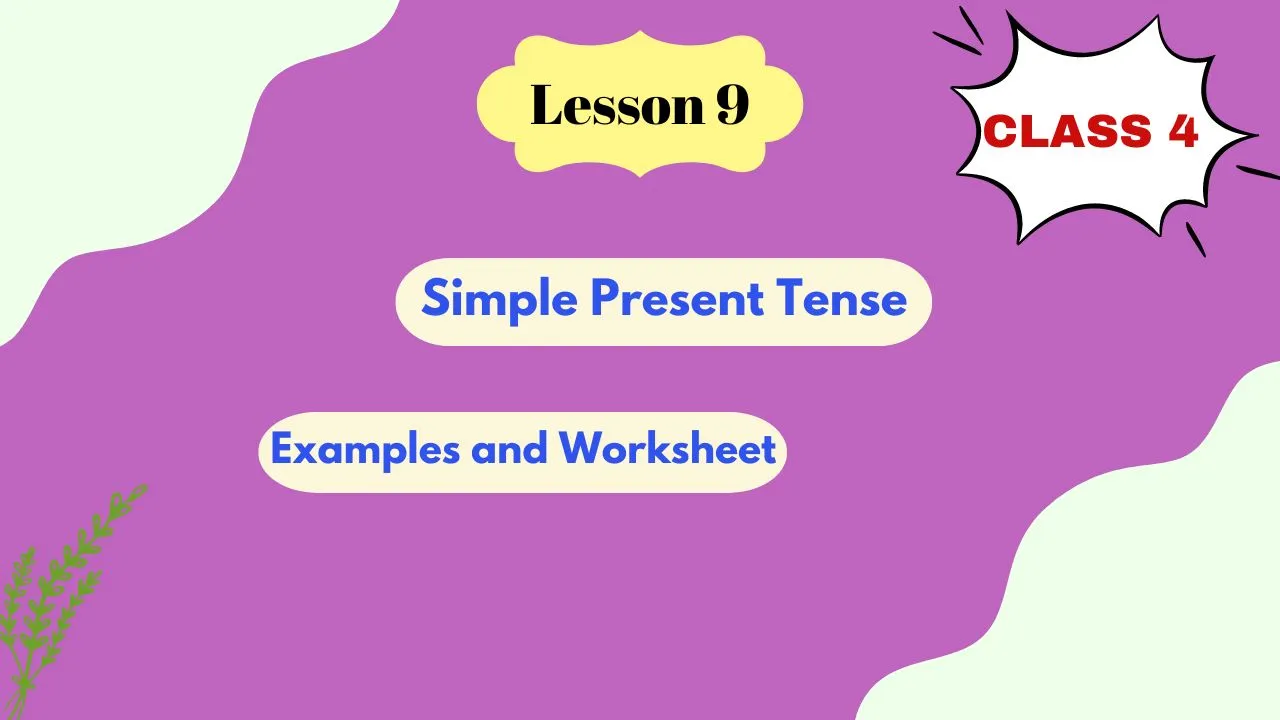 Simple Present Tense Class 4 Rules Worksheet With Answers