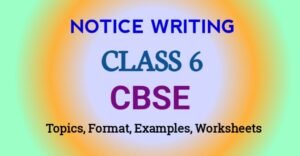 Notice Writing Class 6 CBSE Topics with Questions Answers