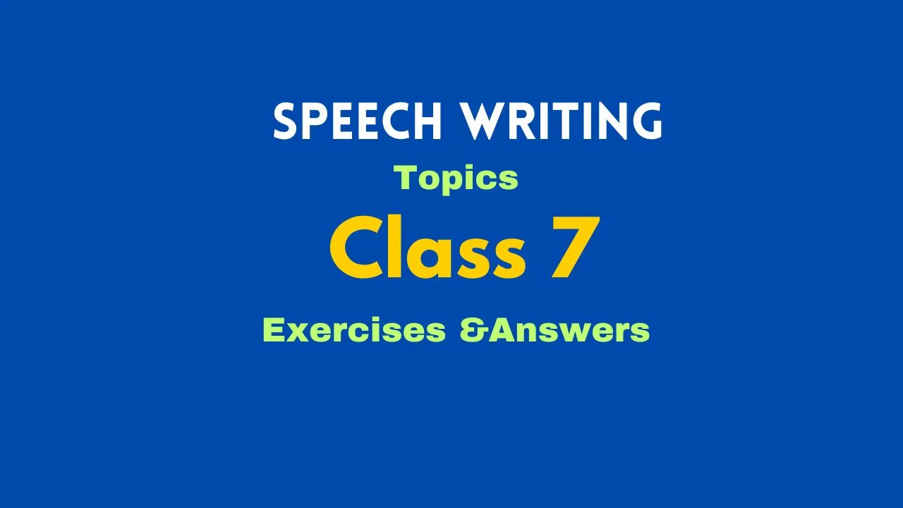 speech writing for class 7 topics