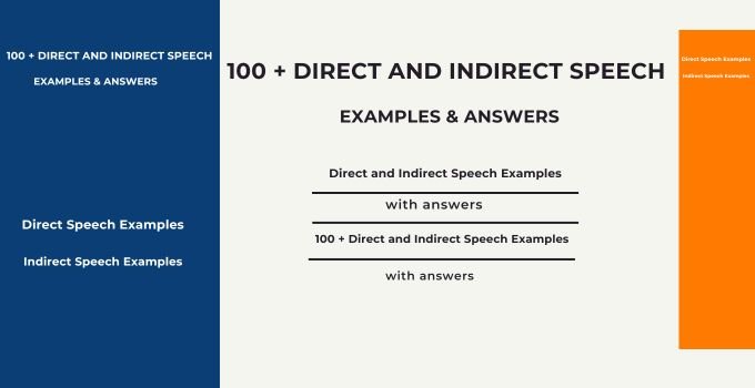 write about direct speech and indirect speech with examples