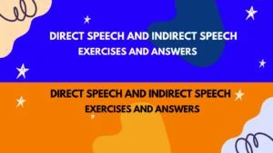 200+Direct and Indirect Speech Exercises and Answers (2024)