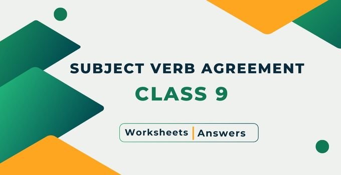 Class 9 Subject Verb Agreement Worksheets Answers (2024)