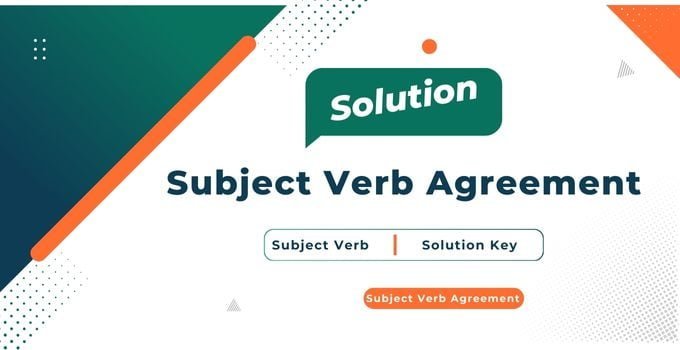 Subject Verb Agreement Answers Solution Key